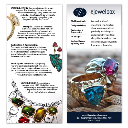 Rack Card Design | The Jewelbox | owned and operated by goldsmith Micky Roof | focused target market of men and women, jewelry, wedding and engagement rings, artisan jewelry, luxury hand crafted jewelry | jewelry boutique located on the waterfront in Ithaca, NY | home of the Finger Lakes Charm