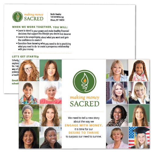 Postcard Design| Making Money Sacred| target market of money education, coaching, efficiency, finance based programs|located in Ithaca, NY