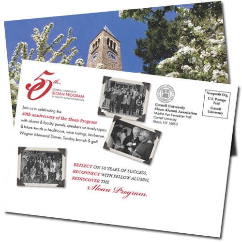 Event Invitation, Postcard Design | Cornell University Sloan Program | focused target market of events and anniversaries |event located in Ithaca, NY